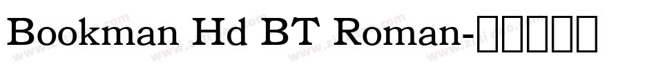 Bookman Hd BT Roman字体转换